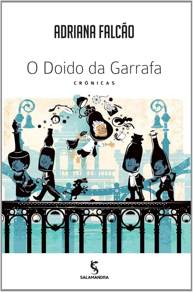 O Doido da Garrafa