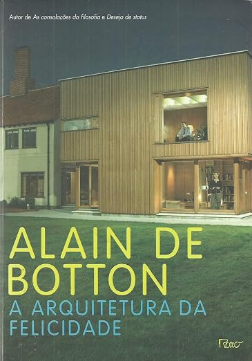 A Arquitetura Da Felicidade