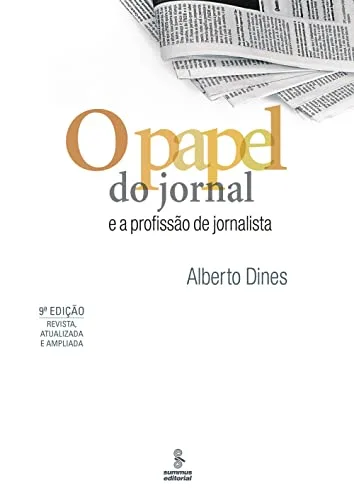 O papel do jornal e a profissão de jornalista