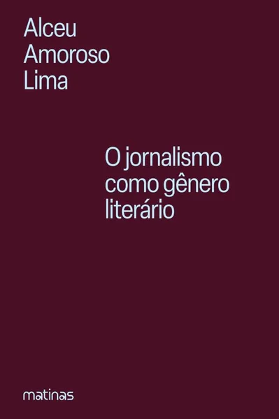 O jornalismo como gênero literário