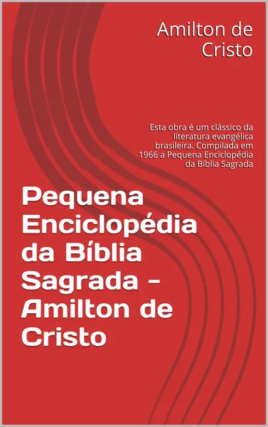 Pequena Enciclopédia da Bíblia Sagrada