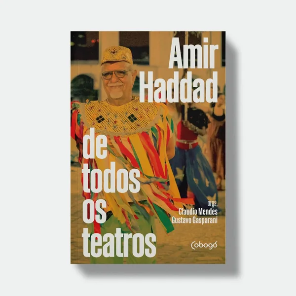 Amir Haddad de todos os teatros