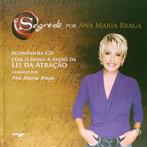 O Segredo por Ana Maria Braga