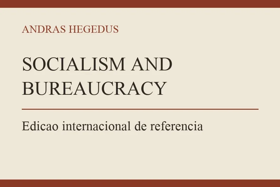 Socialism and Bureaucracy