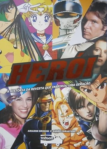 Herói – A História da Revista que Inspirou Uma Geração
