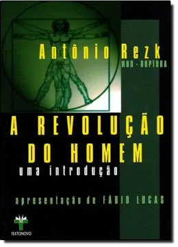 A Revolução do Homem