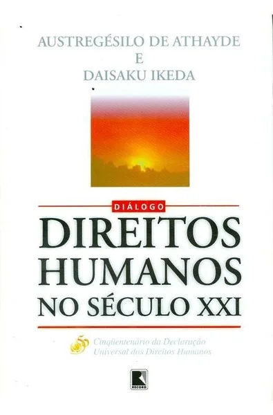 Diálogo – Direitos Humanos no Século XXI