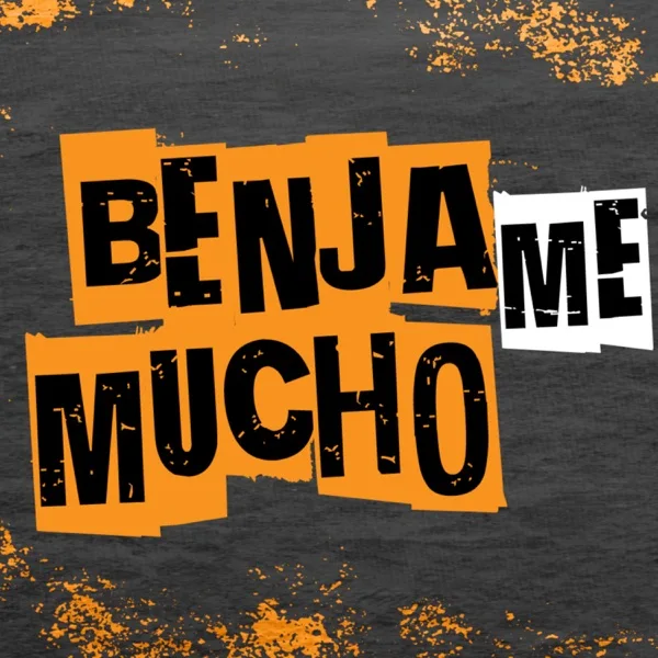 Benja Me Mucho