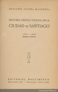 Historia crítica y social de la ciudad de Santiago