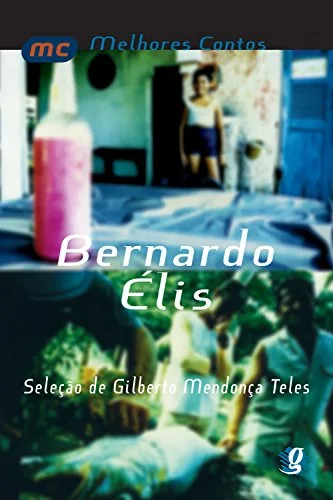 Os Melhores Contos de Bernardo Élis