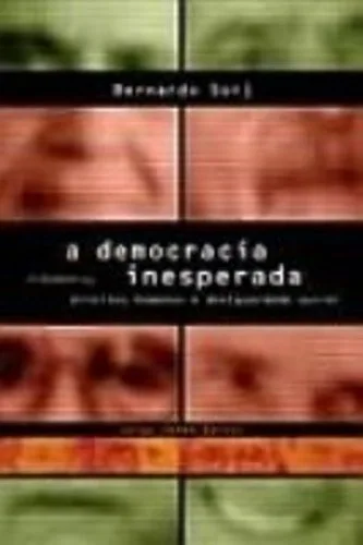 A Democracia Inesperada