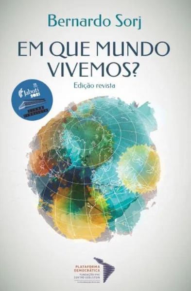 Em que mundo vivemos?