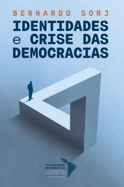 Identidades e Crise das Democracias