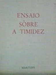 Ensaio sobre a Timidez