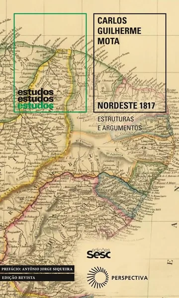 Nordeste 1817: estruturas e argumentos