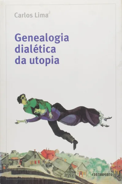 Genealogia Dialética da Utopia