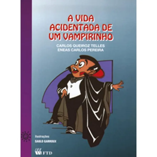 A Vida Acidentada de um Vampirinho