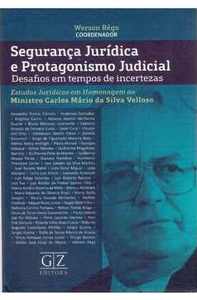 Segurança jurídica e protagonismo judicial