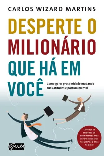 Desperte o milionário que há em você