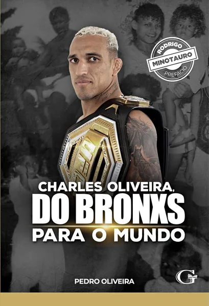 Charles Oliveira, Do Bronxs Para o Mundo
