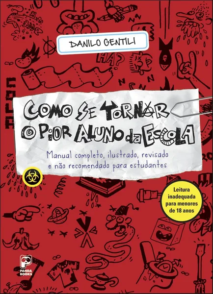 Como se Tornar o Pior Aluno da Escola