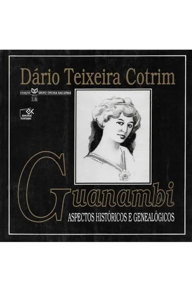 Guanambi — Aspectos Históricos e Genealógicos