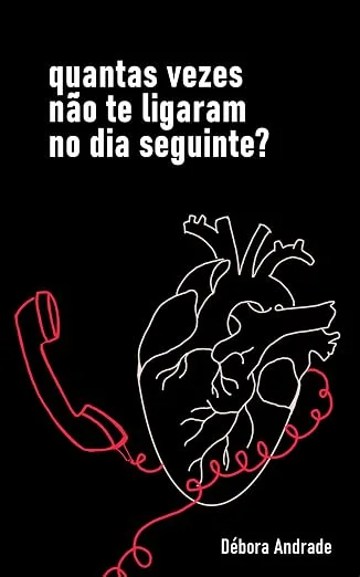 Quantas vezes não te ligaram no dia seguinte?