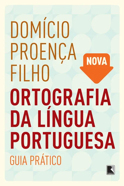 Nova ortografia da língua portuguesa: guia prático