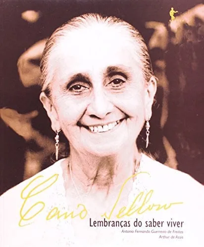 Canô Velloso: lembranças do saber viver
