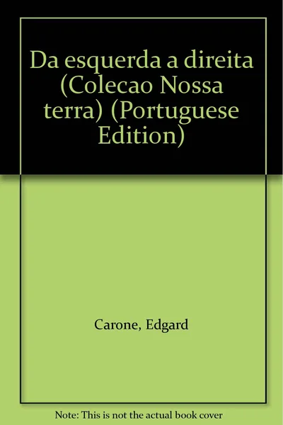 Da Esquerda à Direita