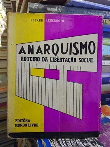 Anarquismo Roteiro da Libertação Social