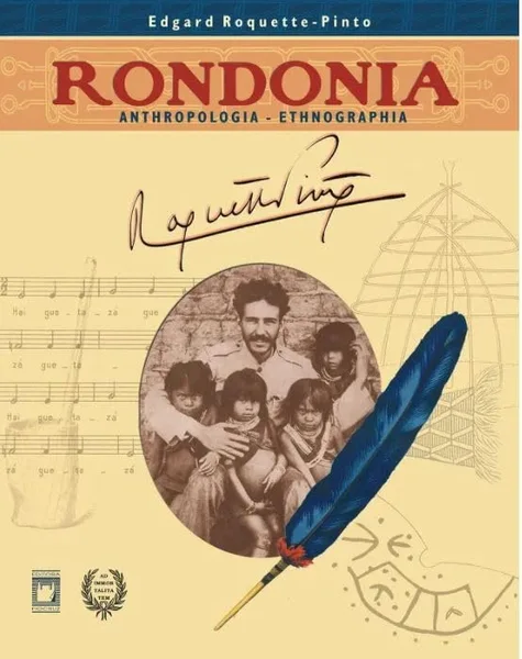 Rondônia – Anthropologia e Ethnographia