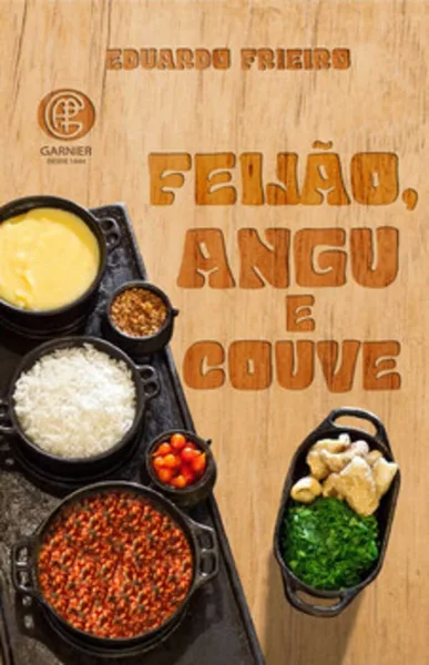 Feijão Angu e Couve