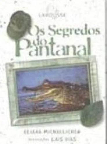 Os Segredos do Pantanal