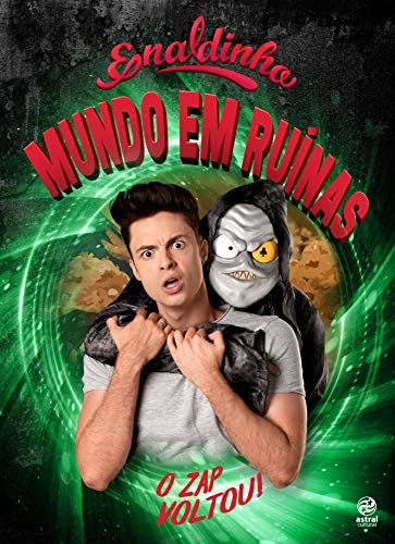 Enaldinho - Mundo em Ruínas