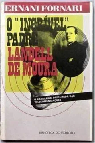 O Incrível Padre Landell de Moura