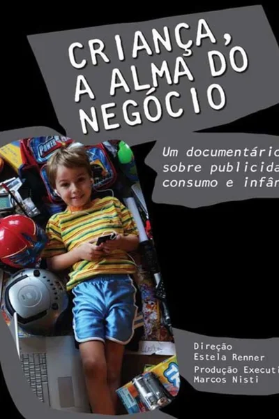 Criança – A Alma do Negócio