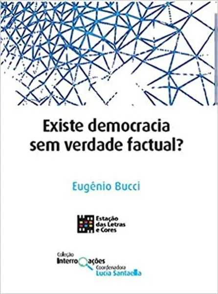 Existe democracia sem verdade factual?