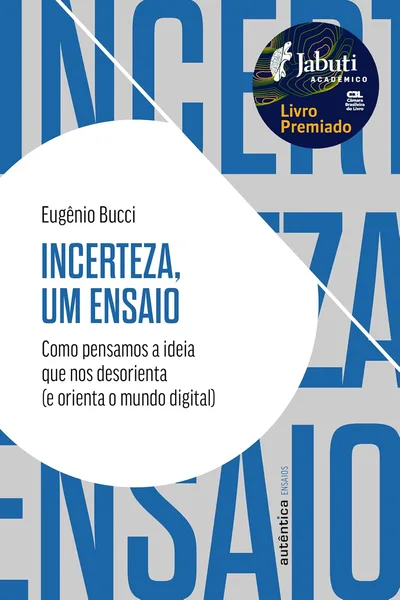 Incerteza — um ensaio