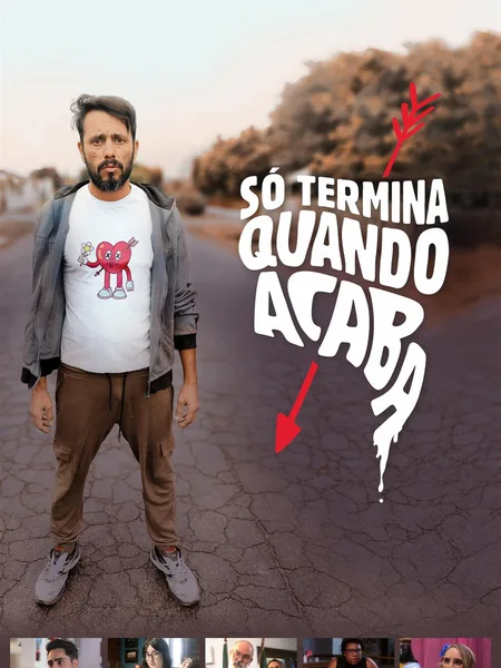 Só Termina Quando Acaba