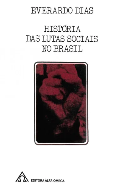 História das Lutas Sociais no Brasil