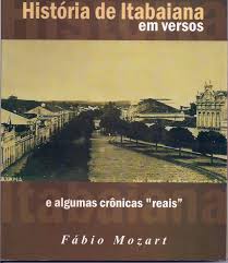 História de Itabaiana em versos e algumas crônicas "reais"