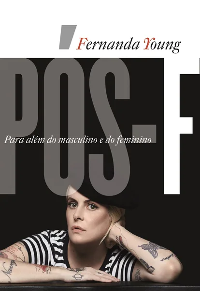 Pós-F — Para Além do Masculino e do Feminino