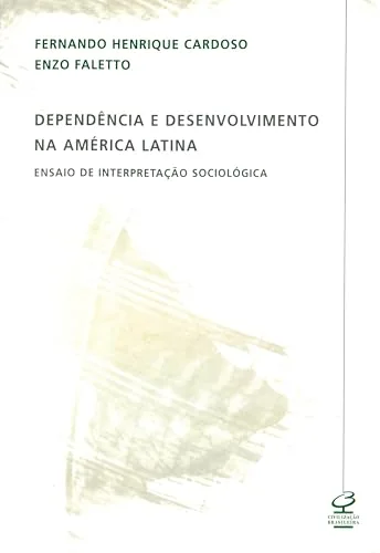 Dependência e desenvolvimento na América Latina