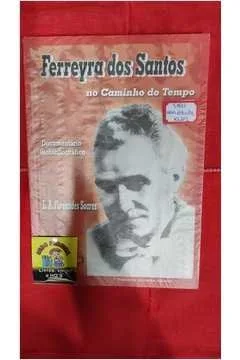 Ferreyra dos Santos no Caminho do Tempo