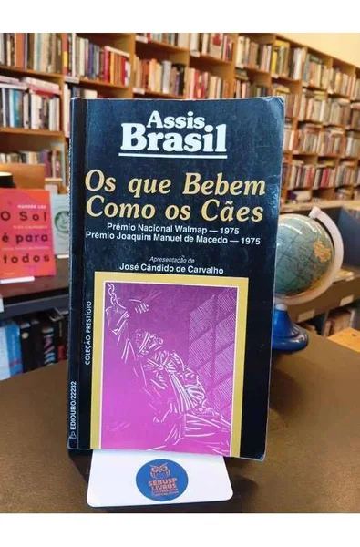 Os que Bebem como os Cães