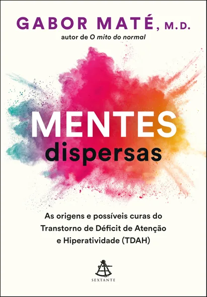 Mentes dispersas: As origens e possíveis curas do Transtorno de Déficit de Atenção e Hiperatividade (TDAH)