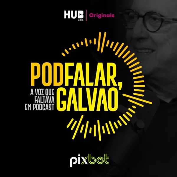Programa PodFalar, Galvão!