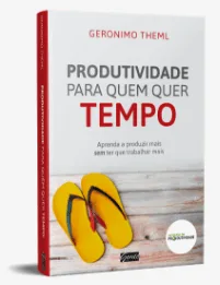 Produtividade para quem quer tempo