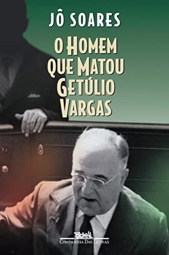 O homem que matou Getúlio Vargas